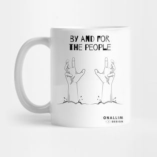 By And For The People #1 Mug